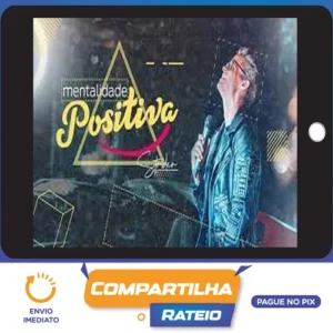 Mentalidade Positiva - Marcos Strider