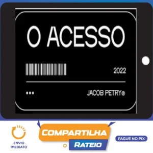 Mentoria O Acesso - Jacob Petry