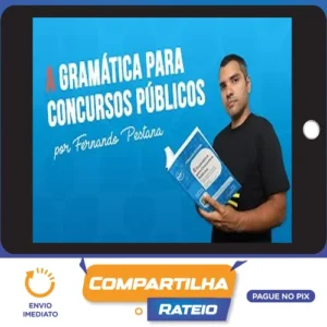 A Gramática Para Concursos Públicos - Fernando Pestana