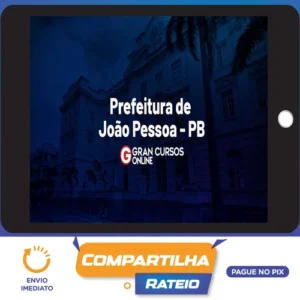 Prefeitura de João Pessoa/PB: Técnico em Enfermagem (Pós Edital) - Gran Cursos Online
