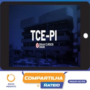 TCE PI: Tribunal de Contas do Estado do Piauí - Assistente Administrativo - Gran Cursos Online
