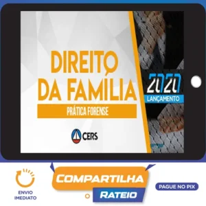 Curso de Prática Forense em Direito de Família - CERS