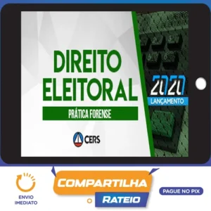 Curso de Prática Forense em Direito Eleitoral - CERS