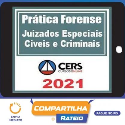 Curso de Prática Forense nos Juizados Especiais Cíveis e Criminais - CERS