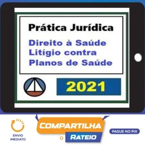 Curso de Prática Forense Sobre Direito à Saúde: Litígio Contra Plano de Saúde - CERS