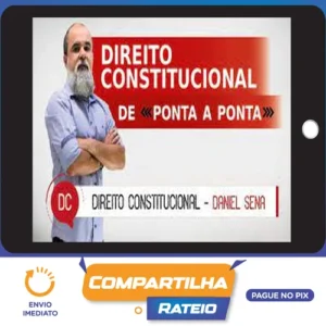 Direito Constitucional: De Ponta a Ponta - Instituto Daniel Sena