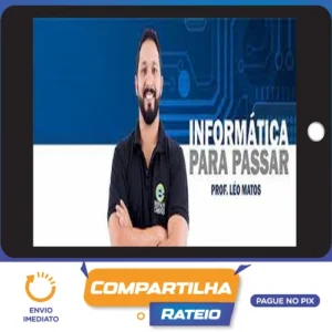 Informática para Concursos - Léo Matos (EstúdioAulas)