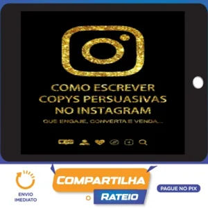 Como Escrever Copys Persuasivas no Instagram - José Marcos Pupim