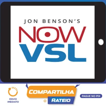 NOW VSL Method - Jon Benson [INGLÊS]