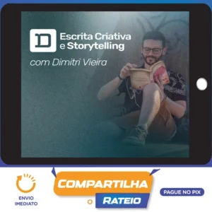Escrita Criativa e Storytelling - Dimitri Vieira