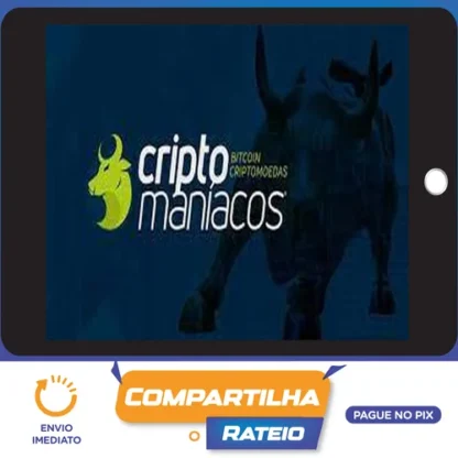 Curso do Básico ao Avançado em Criptomoedas - Criptomaníacos