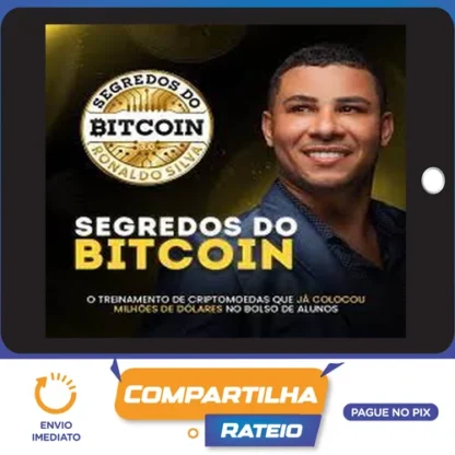 Segredos do Bitcoin 3.0 - Ronaldo Silva