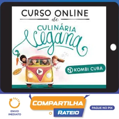 Culinária Vegana - Kombi Cura