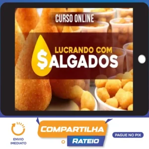 Lucrando com Salgados - André Almeida