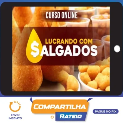 Lucrando com Salgados - André Almeida