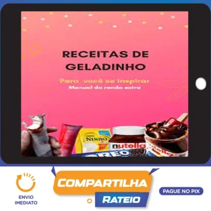 Manual da Renda Extra: Geladinho Gourmet - Natanael Henrique