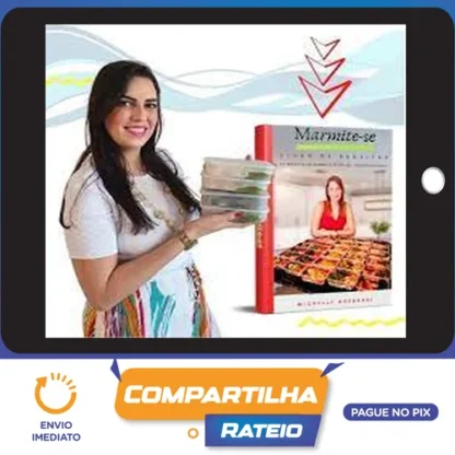 Marmite-se: Cozinhe para 15 Dias em 2 Horas - Michelle Gherardi