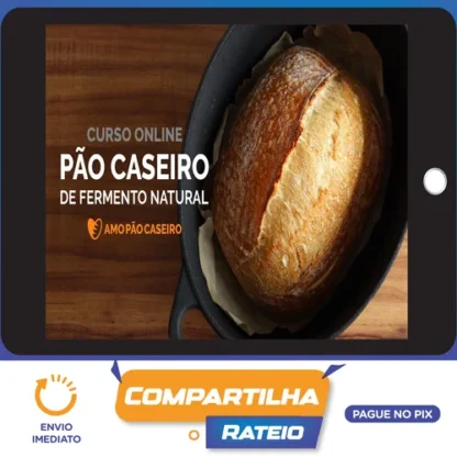 Pão Caseiro de Fermento Natural - Adriano Ribeiro