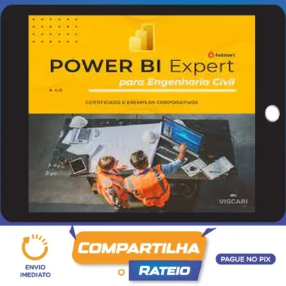 Power BI para Engenharia Civil - Viscari Inc