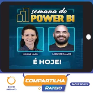 Semana do Power BI - Karine Lago e Laennder Alves