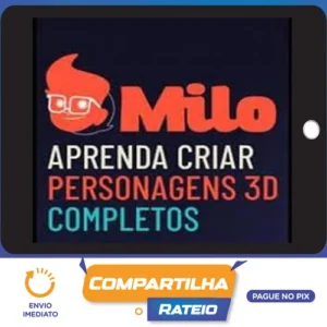 Milo: Aprenda a Criar Personagens 3D Completos - Mascoteria School