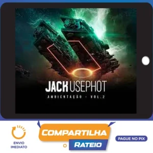 Ambientação Vol.2 - Jack Usephot