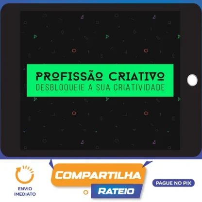 Profissão Criativo: Criatividade Para Designers - Thiago Rodrigues