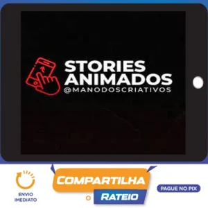 Stories Animados - Mano dos Criativos