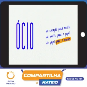 Ócio Coletivo - Viver de Ócio