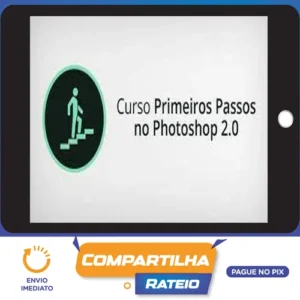 Curso Primeiros Passos no Photoshop 2.0 - Alisson Pawilak