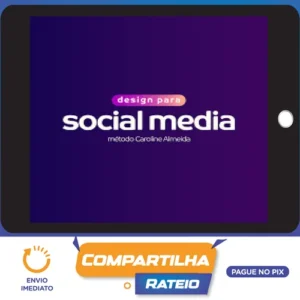 Design Para Social Media - Método Caroline Almeida