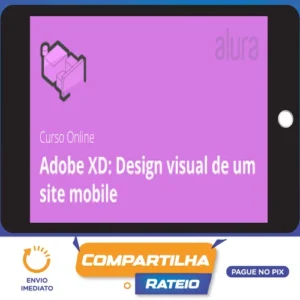 Adobe XD Design Visual de um Site Mobile - Alura