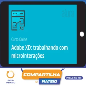 Adobe XD Trabalhando com Microinterações - Alura