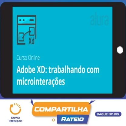 Adobe XD Trabalhando com Microinterações - Alura