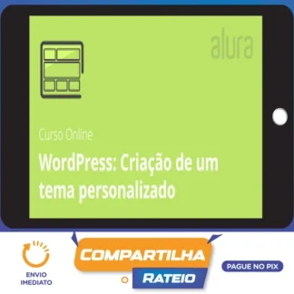 Curso Wordpress: Criação de um Tema do Zero - Alura