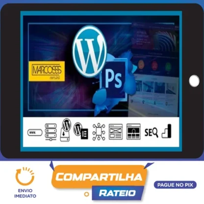 Wordpress, Photoshop, Elementor Intenso e Abrangente Para Sites - Marcos Cursos