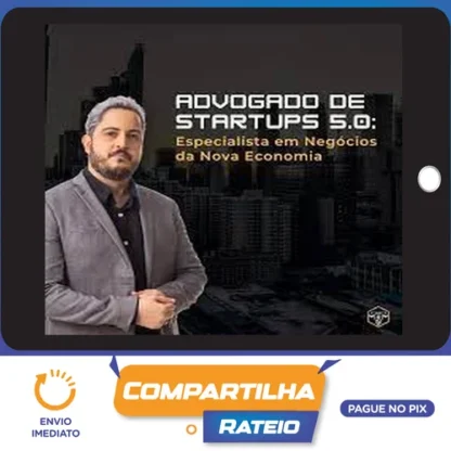 Advogado de Startups 5.0 - Marcílio Guedes
