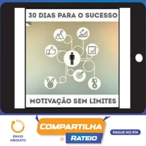 30 Dias para o Sucesso - Aquila Ferreira