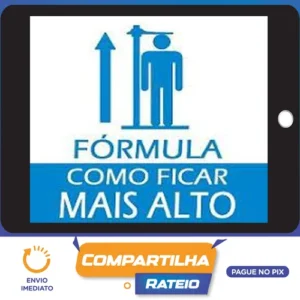 Curso Fórmula de Como Ficar Mais Alto 2.0 - Autor Desconhecido
