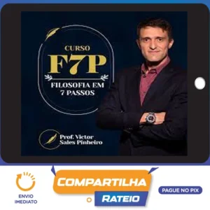 Filosofia em 7 Passos - Prof. Victor Sales Pinheiro
