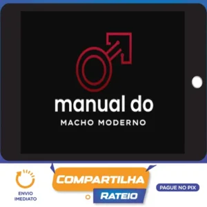 Manual do Macho Moderno - Raiam Santos