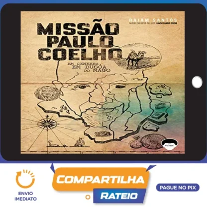 Missão Paulo Coelho - Raiam Santos