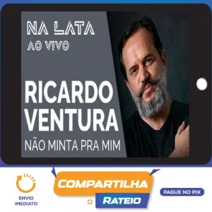 Não Minta pra Mim - Ricardo Ventura