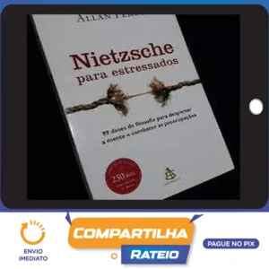 Nietzsche para Estressados - Allan Percy