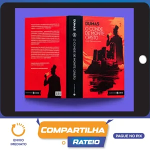 O Conde de Monte Cristo - Alexandre Dumas