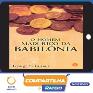 O Homem Mais Rico da Babilônia - George S. Clason