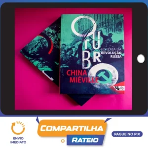 Outubro (Revolução Russa) - China Mieville