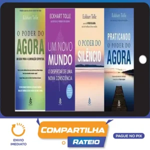 Pack Ebooks O Poder do Agora - Eckhart Tolle
