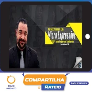 Practitioner em Micro Expressões - Anderson Tamborim