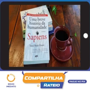 Sapiens: Uma Breve História da Humanidade - Yuval Noah Harari